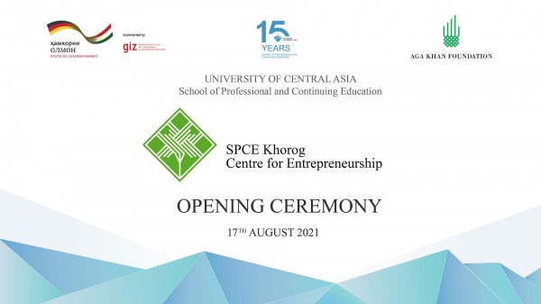 SPCE Khorog Centre for Entrepreneurship - Opening Ceremony