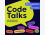 CodeTalks — твой билет в мир передовых IT-решений! Выставка IT-компаний, общение с экспертами и опыт специалистов 