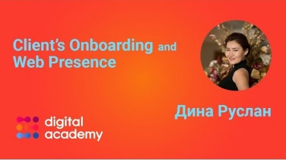 Client's Onboarding and Web Presence для директоров и топ-менеджмента IT-компаний - Дина Руслан